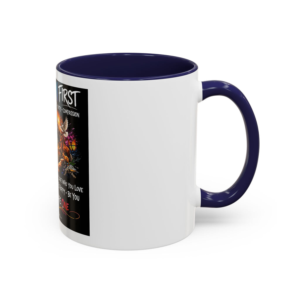 I Am Human First Inspirational Coffee Mug – Together We Are One 11/15oz