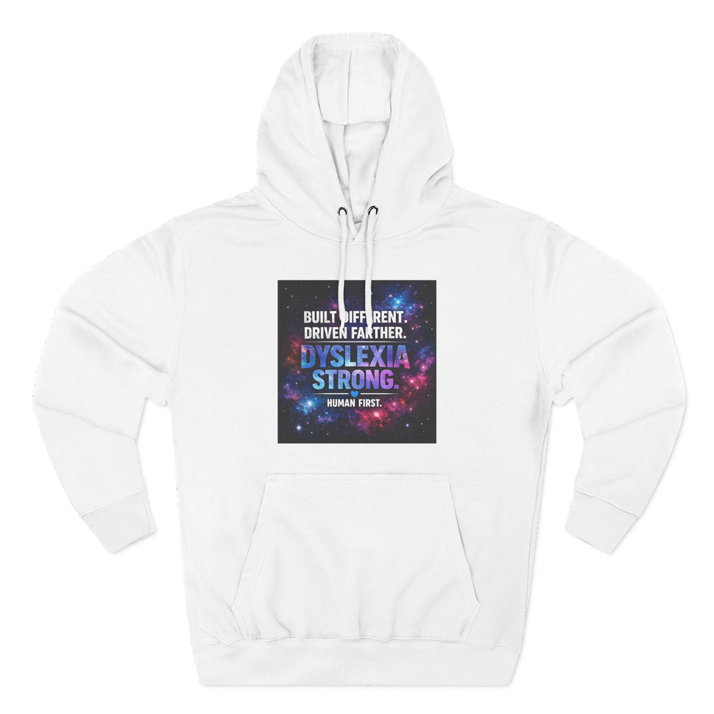Dyslexia Strong Galaxy Hoodie — Built Different, Driven Farther Inspirational Pullover