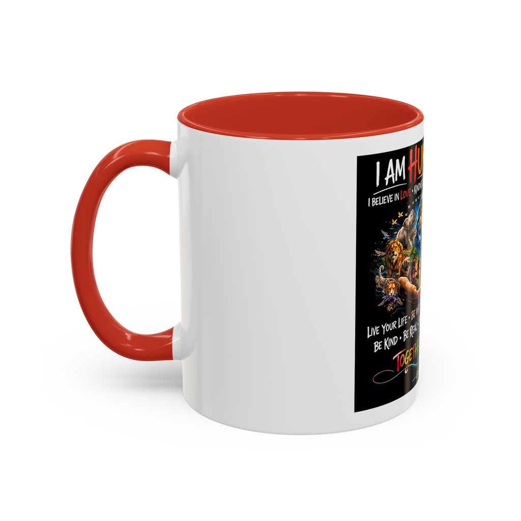 I Am Human First Inspirational Coffee Mug – Together We Are One 11/15oz