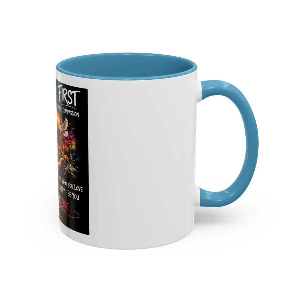 I Am Human First Inspirational Coffee Mug – Together We Are One 11/15oz