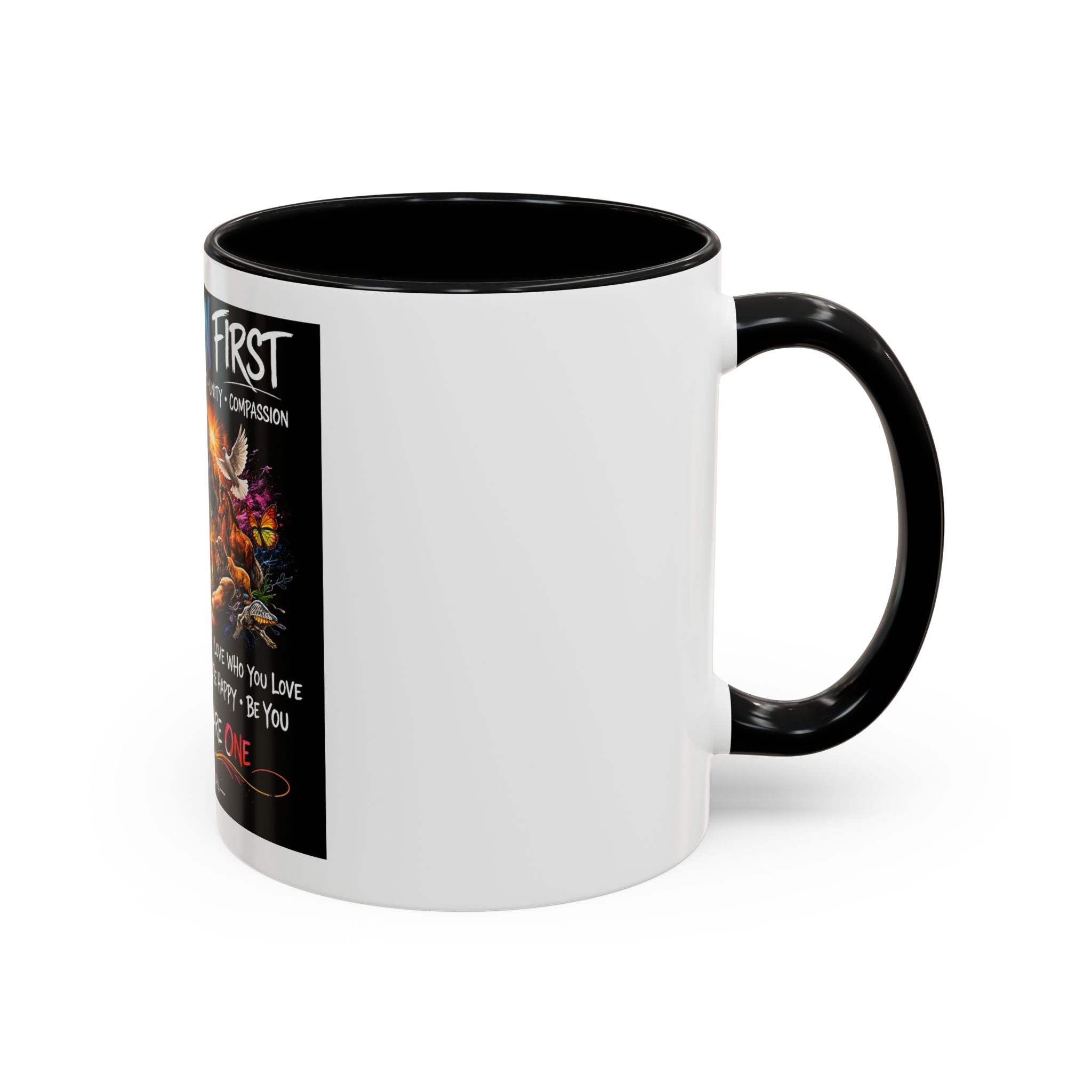 I Am Human First Inspirational Coffee Mug – Together We Are One 11/15oz