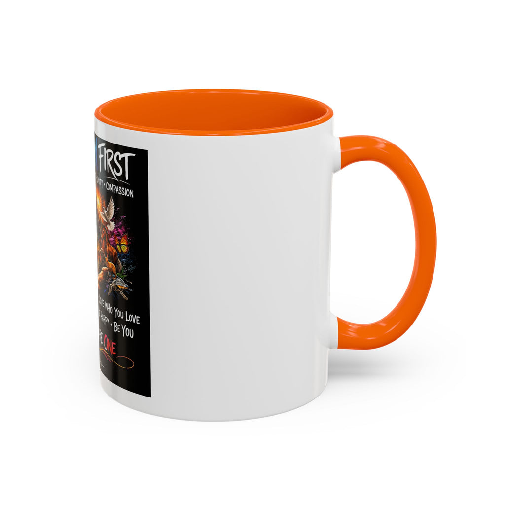 I Am Human First Inspirational Coffee Mug – Together We Are One 11/15oz