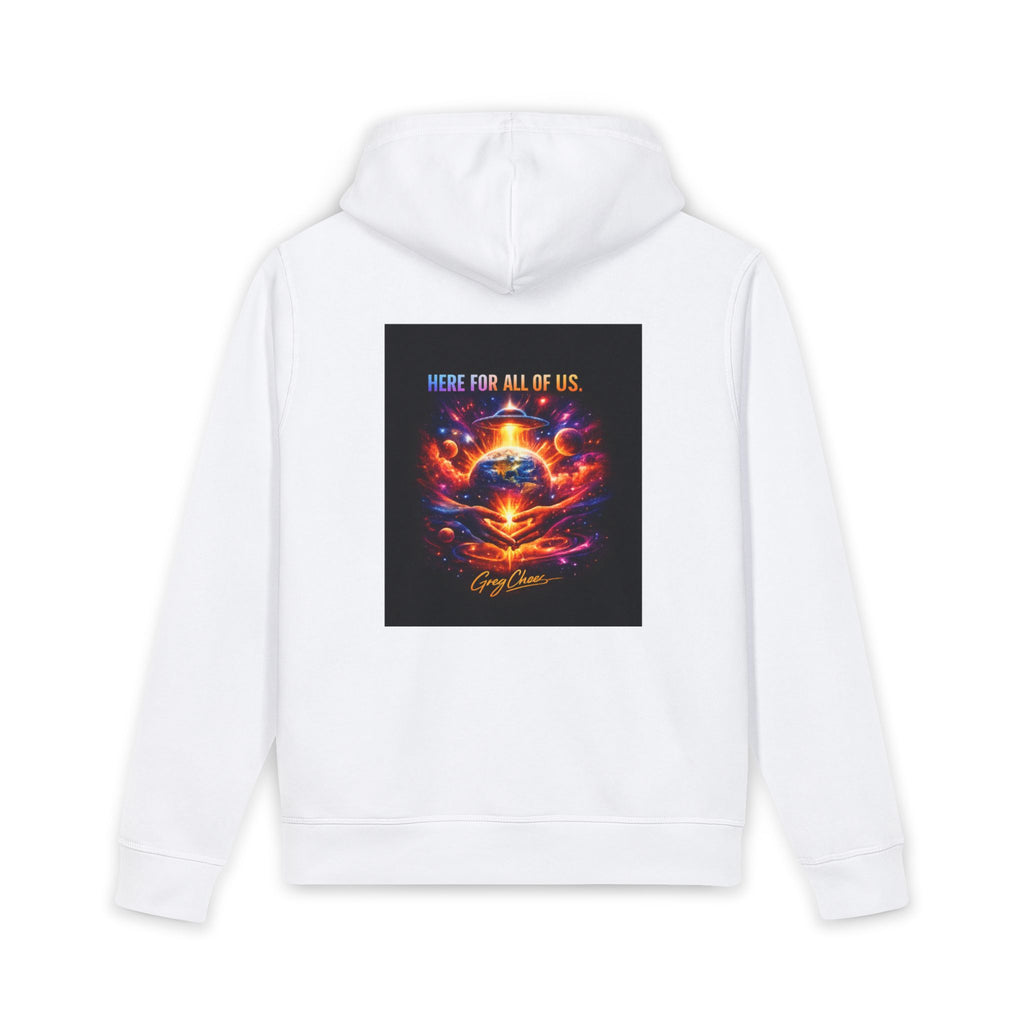 Cosmic Unity Hoodie — "Here For All Of Us" Graphic Organic Hoodie