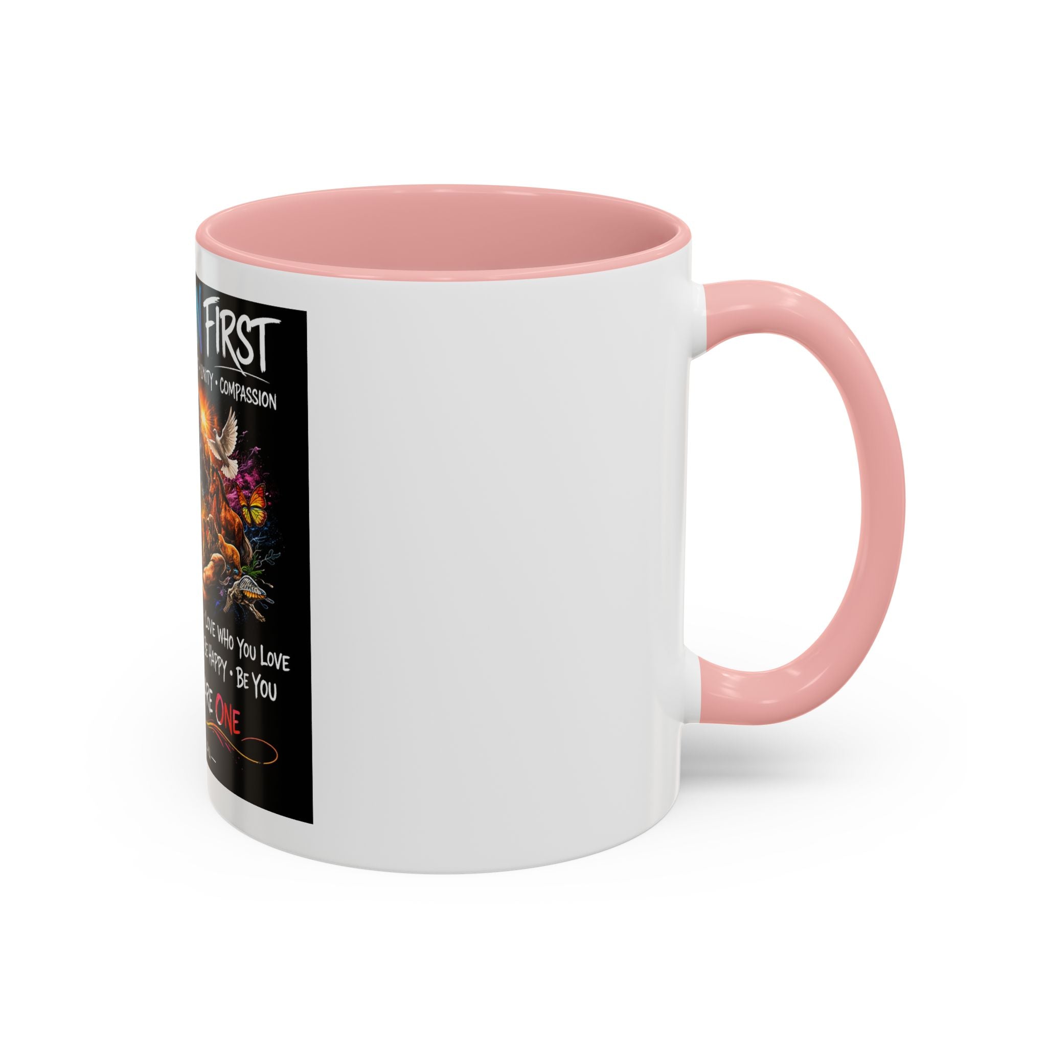 I Am Human First Inspirational Coffee Mug – Together We Are One 11/15oz