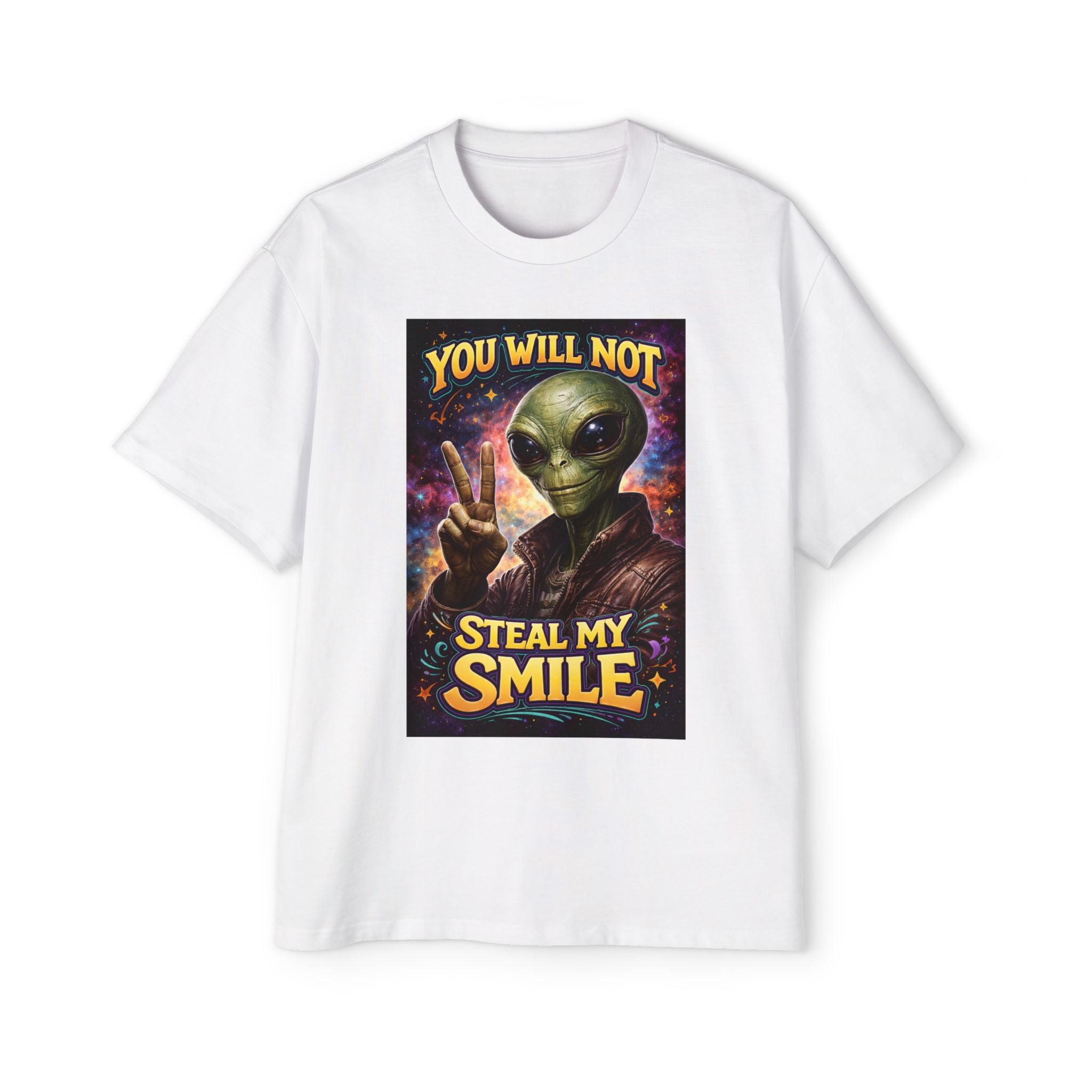 Alien Graphic Tee — "You Will Not Steal My Smile" Cotton T‑Shirt