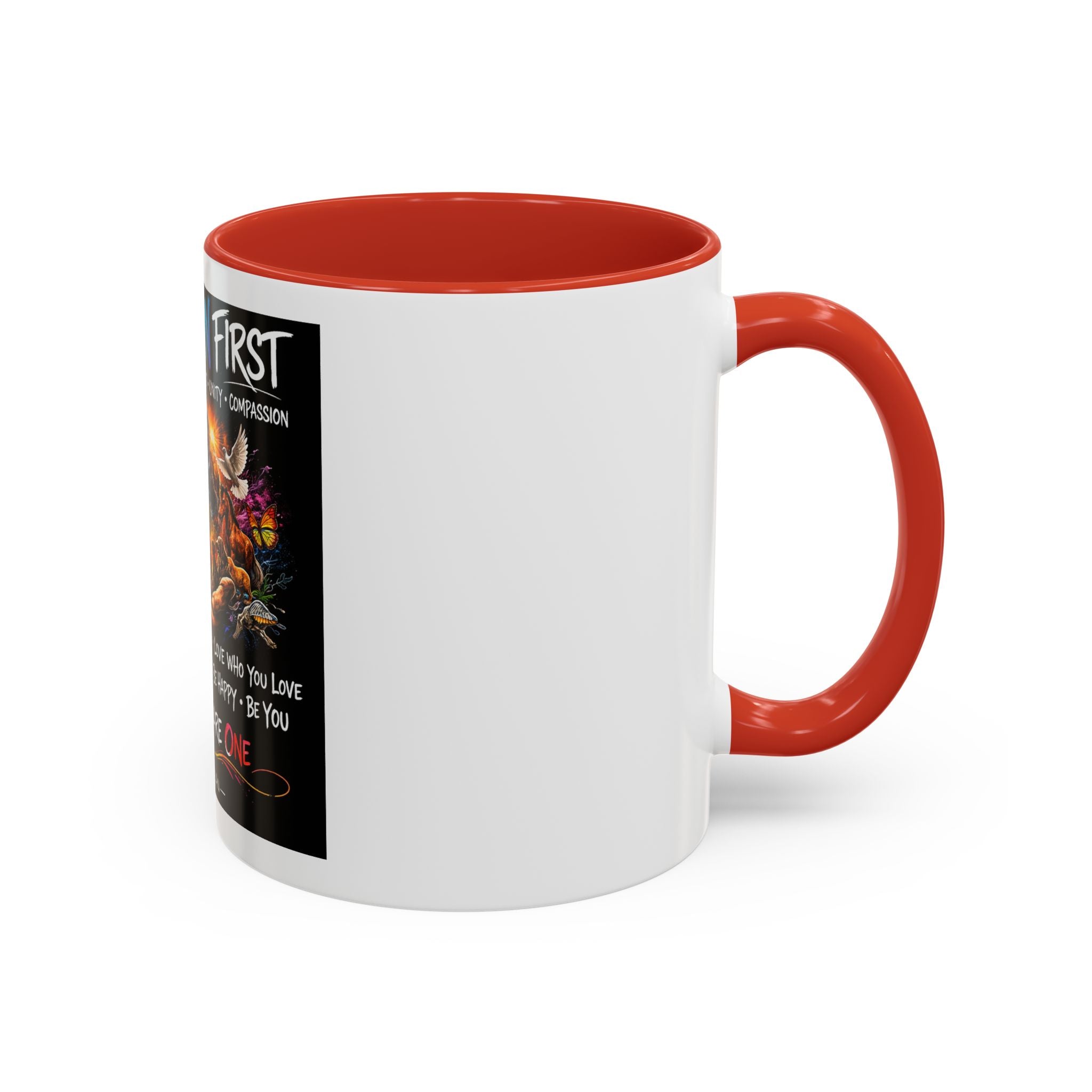 I Am Human First Inspirational Coffee Mug – Together We Are One 11/15oz